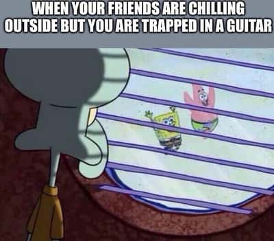 Squidward looking out window meme trapped in guitar while friends chill outside