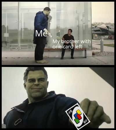 Hulk taco meme giving last Uno card to brother
