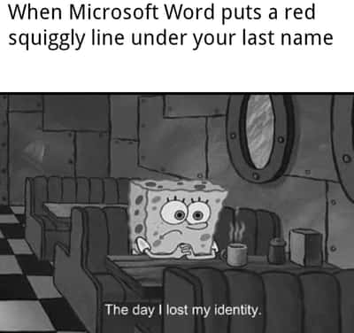 Spongebob waiting meme sad when word underlines his last name