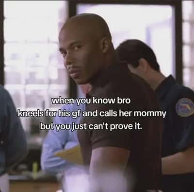 Doakes meme side eyeing knowing bro kneels for his gf and calls her mommy but can't prove it