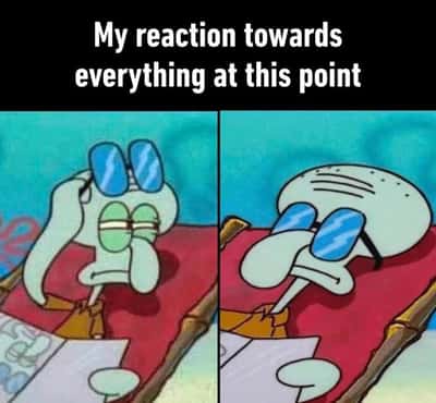Sus meme Squidward puts on sunglasses to tune out everything