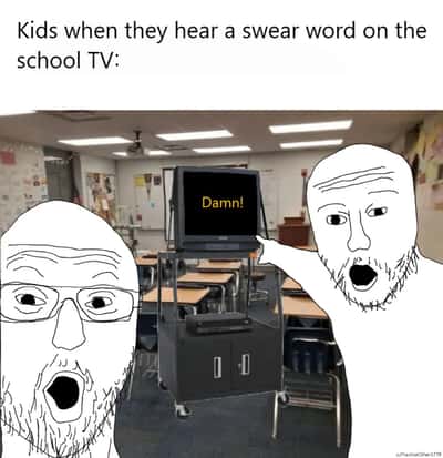 Two soyjaks pointing meme shocked pointing at school tv playing swear word
