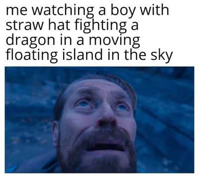 Willem dafoe looking up meme staring awestruck watching straw hat boy fight dragon on floating sky island