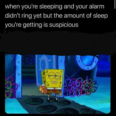 Sus meme tired Spongebob side-eyes his alarm after getting suspiciously extra sleep