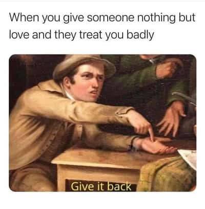 Angry man pointing at hand meme demanding love back