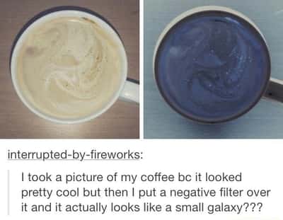 Coffee meme looks like small galaxy after negative filter applied