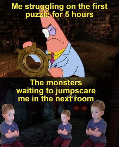 Patrick star meme struggling on first puzzle for 5 hours while monsters wait to jumpscare him