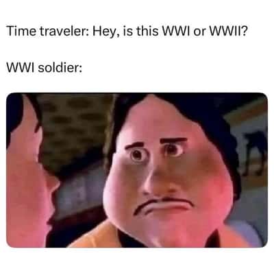 Monster house staring face meme reacting to time traveler asking if this is WWI or WWII