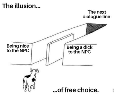 Cow meme facing fake free choice choosing to be nice or rude to NPC for next dialogue line