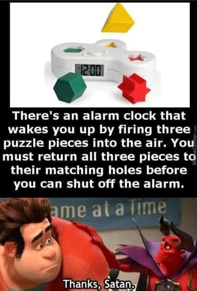 Puzzle alarm clock meme forces you to collect all pieces to turn off, thanks satan