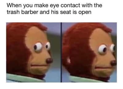Monkey puppet meme avoiding trash barber eye contact
