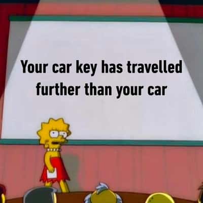 Lisa simpson meme says car key travels further than car