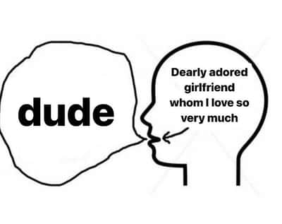 Dude meme calling girlfriend dude