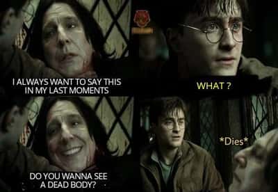 Snape dying meme pranks harry before dying