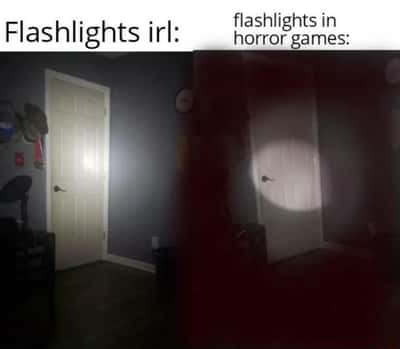 Flashlight meme comparing brightness difference between real life and horror games