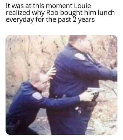 Louie meme realizes why rob bought him lunch for 2 years