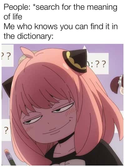Anya smug meme finds life meaning in dictionary