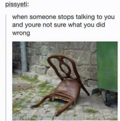Broken chair meme confused when someone stops talking