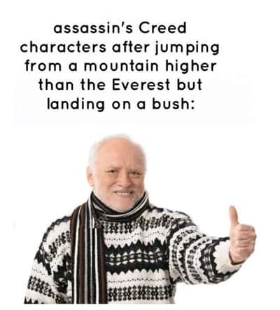 Hide the pain harold meme assassin creed bush jump survival