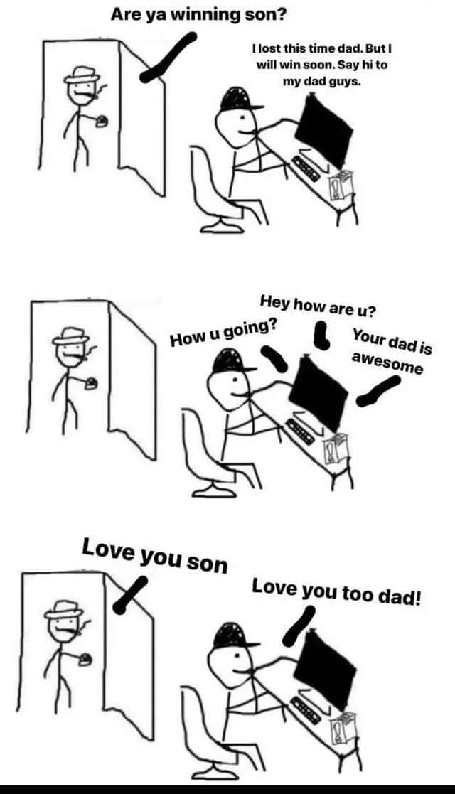 Are ya winning son meme wholesome game chat