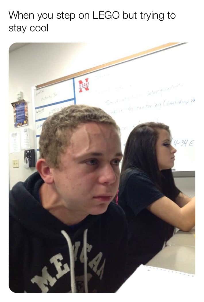 Vein Forehead Guy Meme: When you step on LEGO but trying to stay cool
