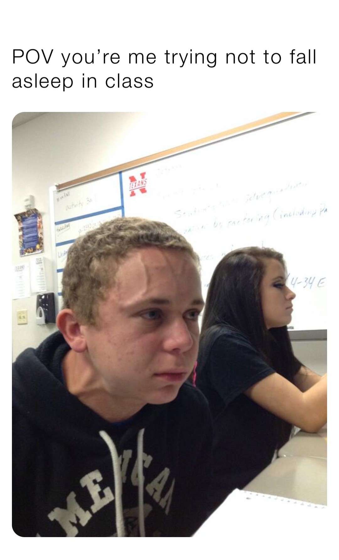 Vein Forehead Guy Meme: POV you're me trying not to fall asleep in class