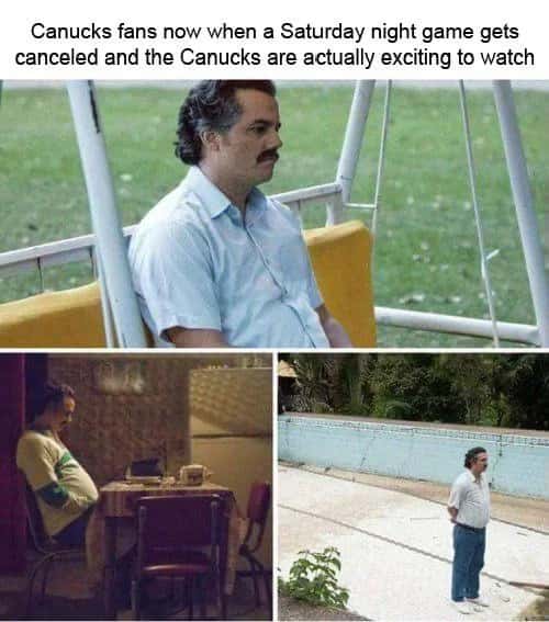Pablo escobar waiting meme canucks fans upset over canceled game