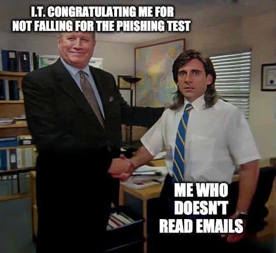 The office handshake meme relatable ignoring emails phishing joke