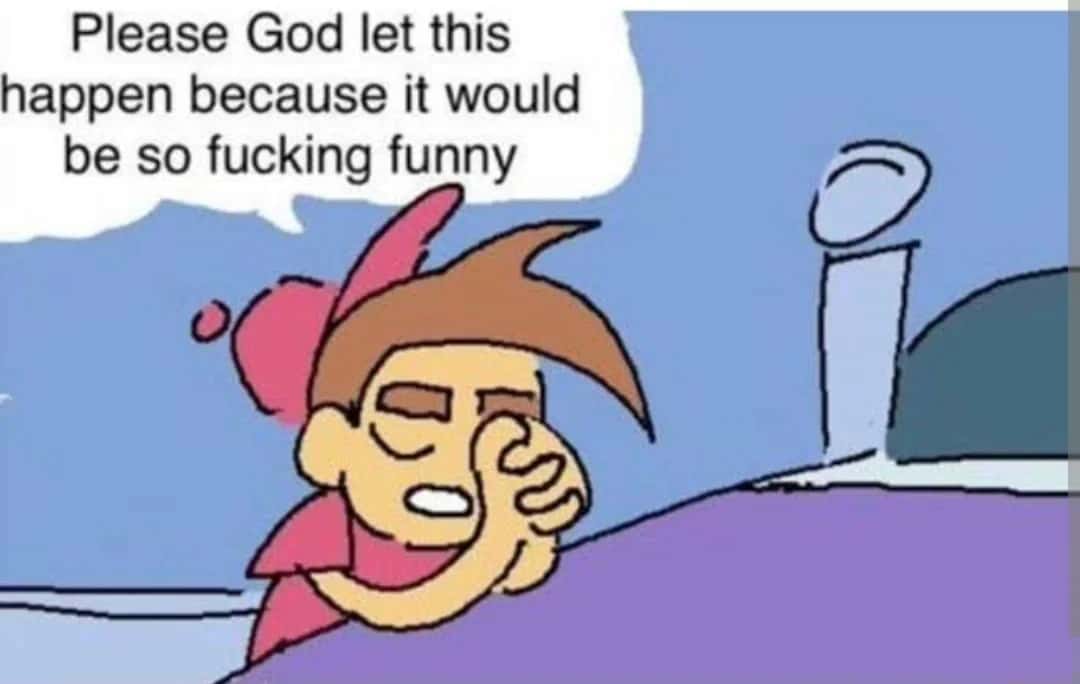 Timmy Turner Praying Meme: Please God let this happen because it would be so fucking funny