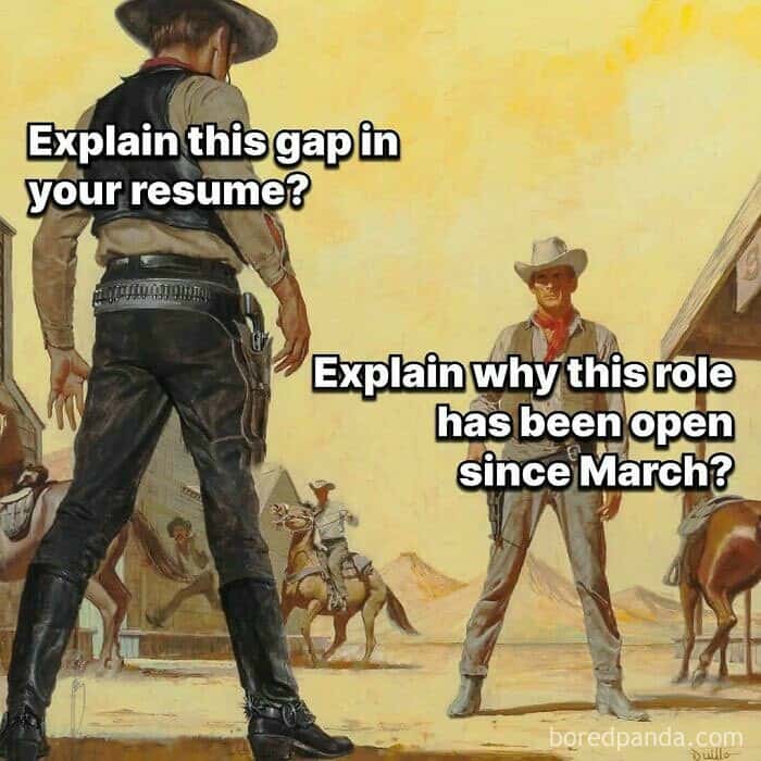 Explain this gapin your resume? / Explain why this role has been open since March?