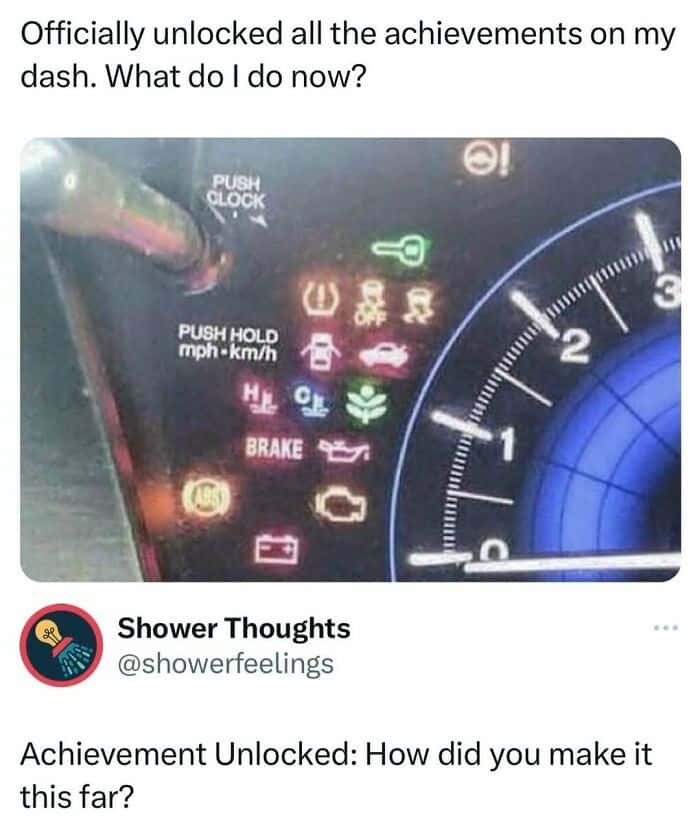 Officially unlocked all the achievements on my dash. What do I do now? / Achievement Unlocked: How did you make it this far?