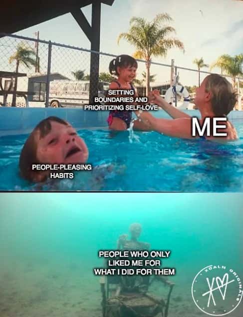 Drowning kid meme prioritizing self love over people pleasing