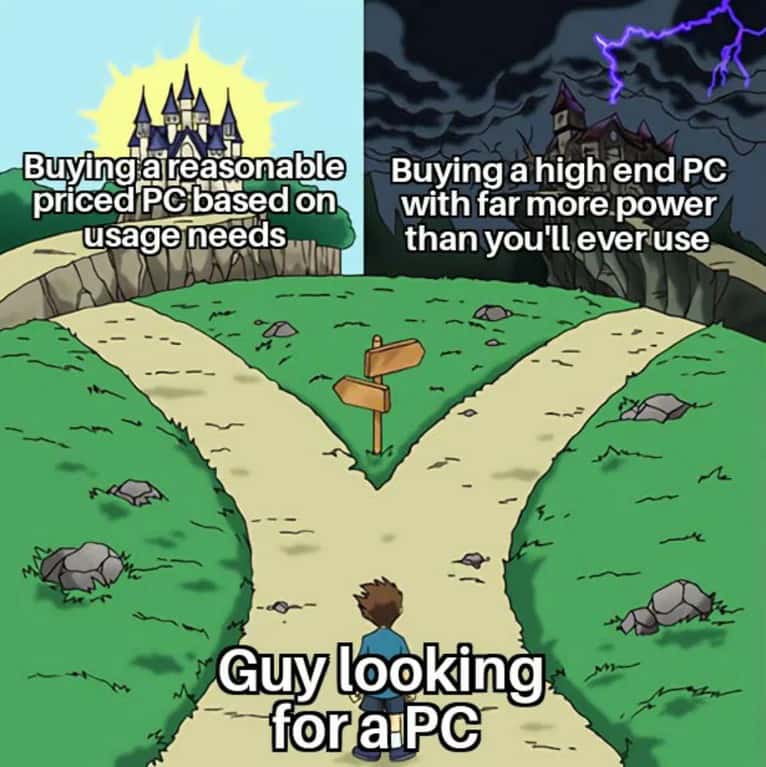 The Two Paths: Buying Reasonable Priced PC vs High End PC Meme for Gamers