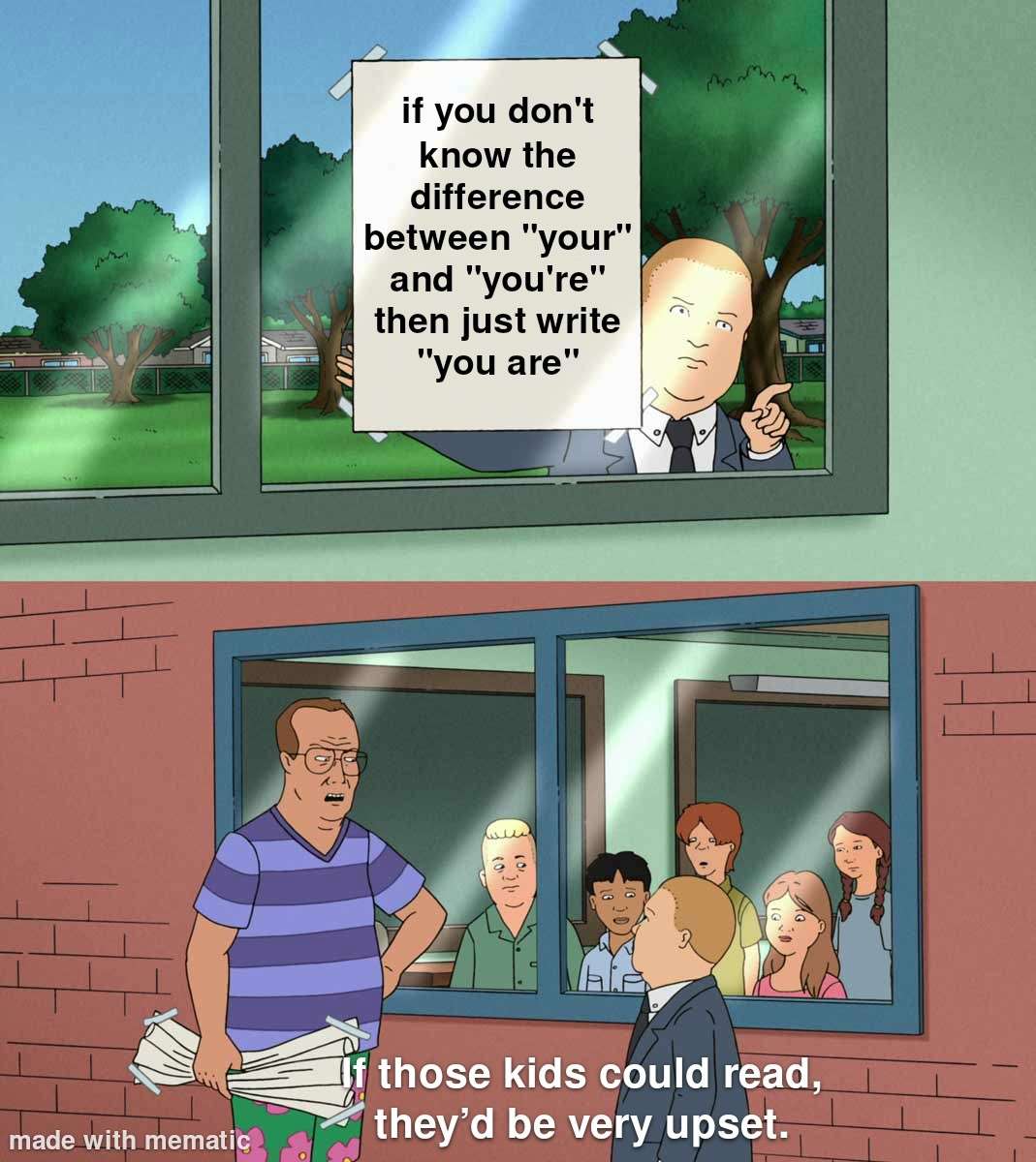 If Those Kids Could Read Meme Outside Window Upset