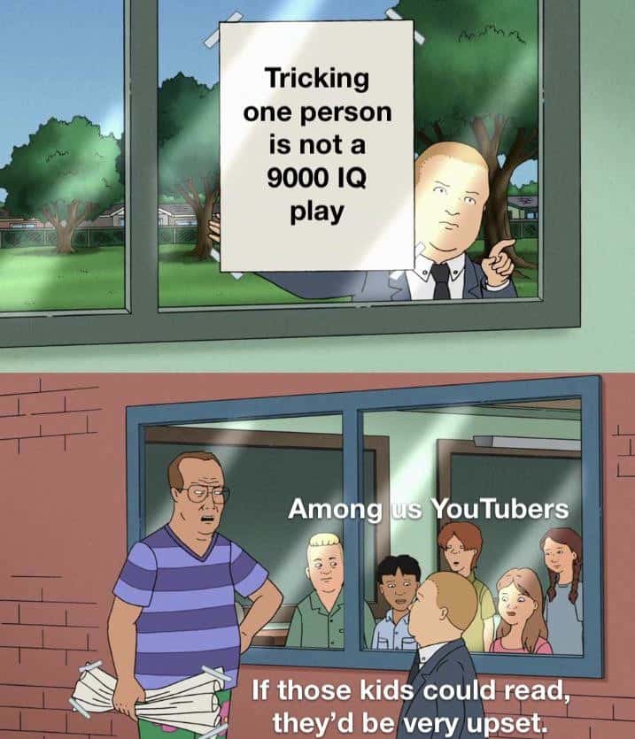 If those kids could read meme calling out Among Us IQ