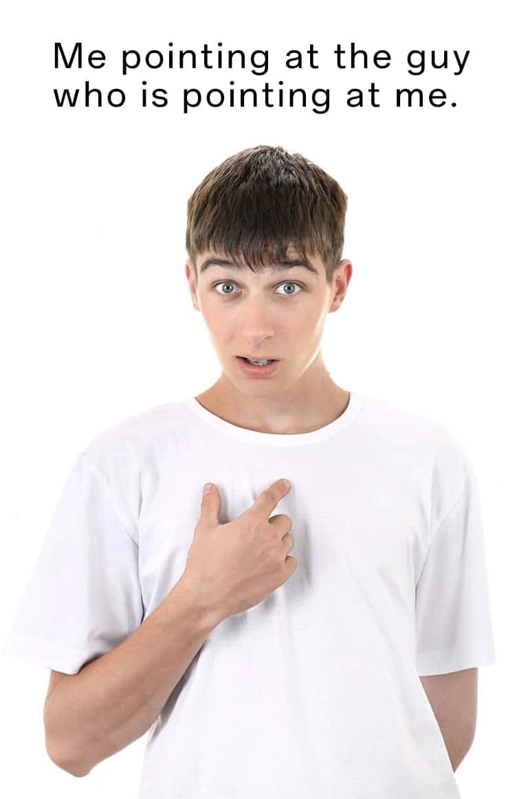 Guy pointing at himself meme pointing at guy pointing at me Guy pointing at himself meme pointing at guy pointing at me