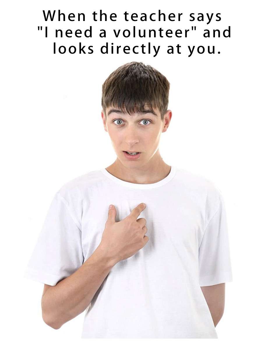 Guy pointing at himself meme picked as volunteer by teacher Guy pointing at himself meme picked as volunteer by teacher