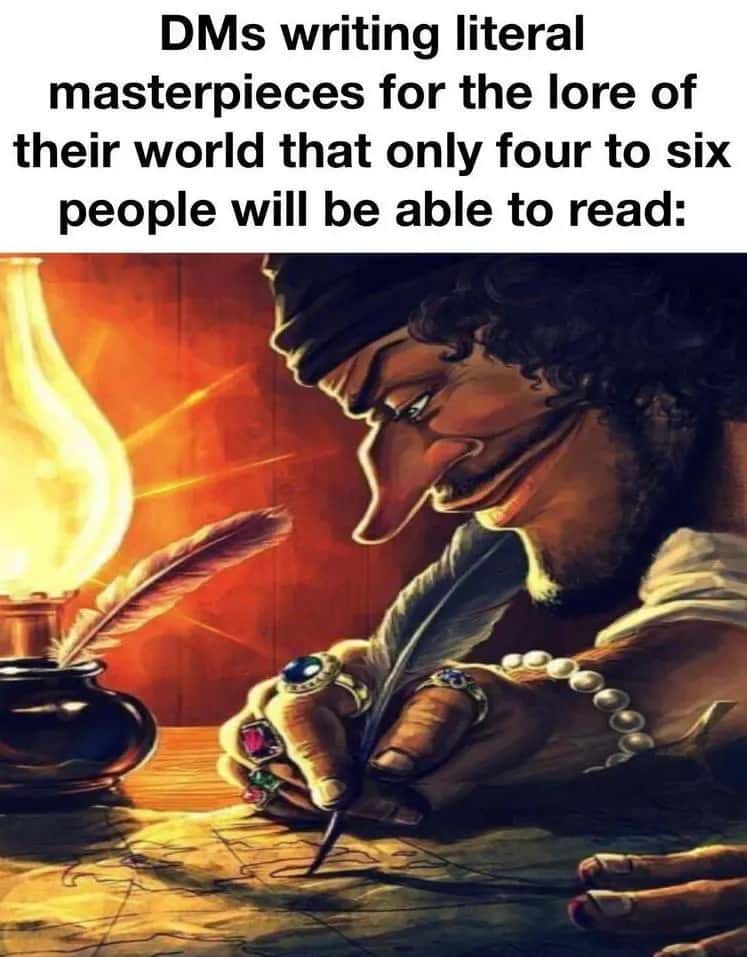 Blackbeard writing meme making lore masterpieces for few readers