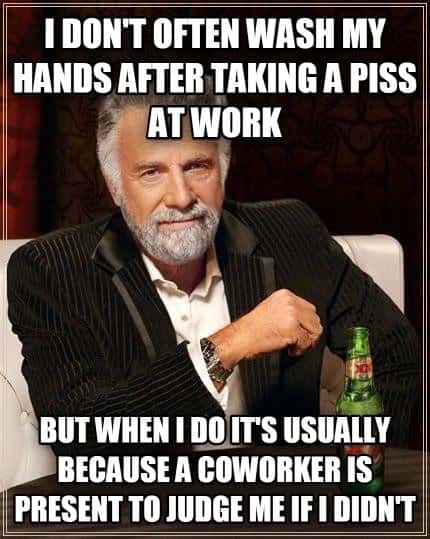 Dos Equis meme washes hands at work when coworker judges