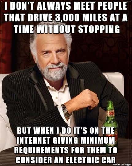 Dos Equis meme meets people driving 3,000 miles anti-EV rant
