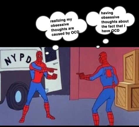 Spider-man pointing meme ocd thought loop