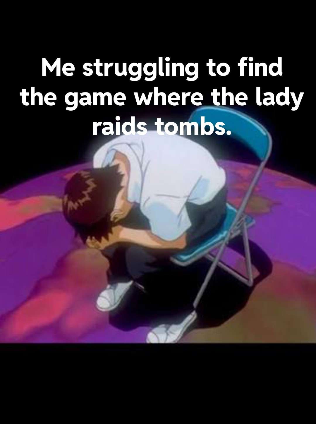 Shinji in a chair meme struggling to find lady tomb raider game