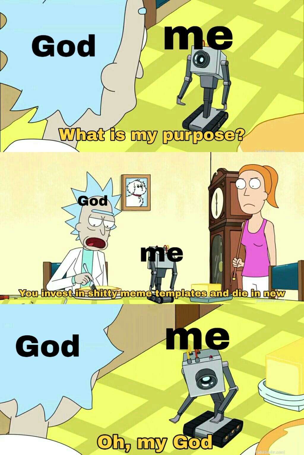 What is my purpose meme investing in shitty templates