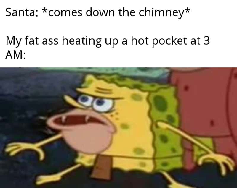 Caveman spongebob meme startled by santa while heating hot pocket at 3am