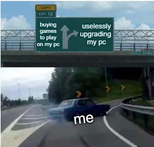 Car swerve meme buying games to play on my pc
