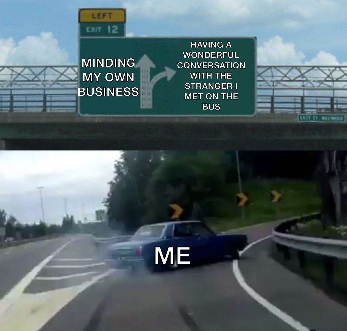 Car swerve meme joining bus stranger conversation fast
