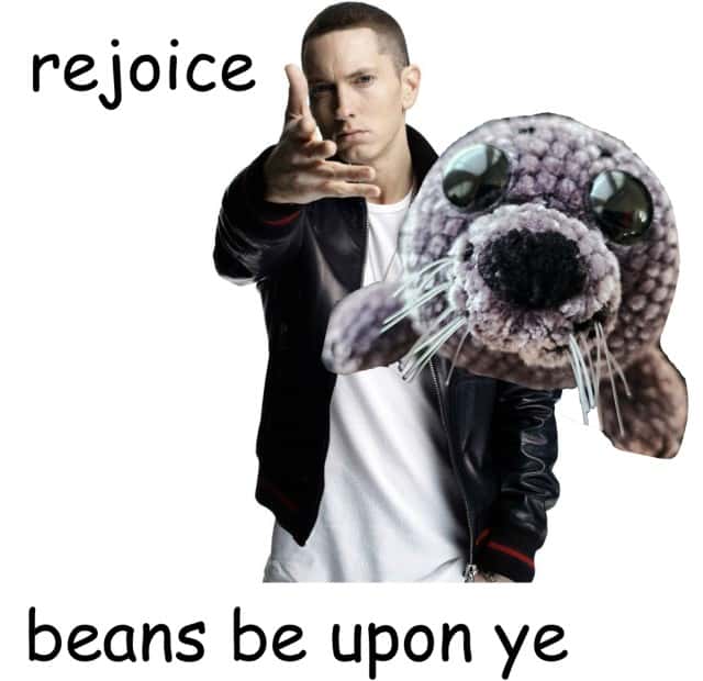 Eminem throwing meme rejoice beans be upon ye seal