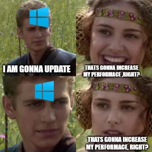 Anakin and padmé meme update increases performance right?