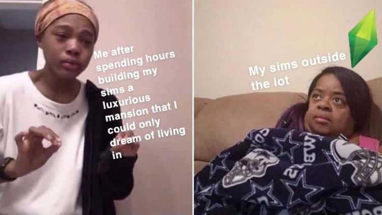 Me explaining to my mom the sims meme spent hours building luxury mansion while sims are stuck outside the lot Me explaining to my mom the sims meme spent hours building luxury mansion while sims are stuck outside the lot