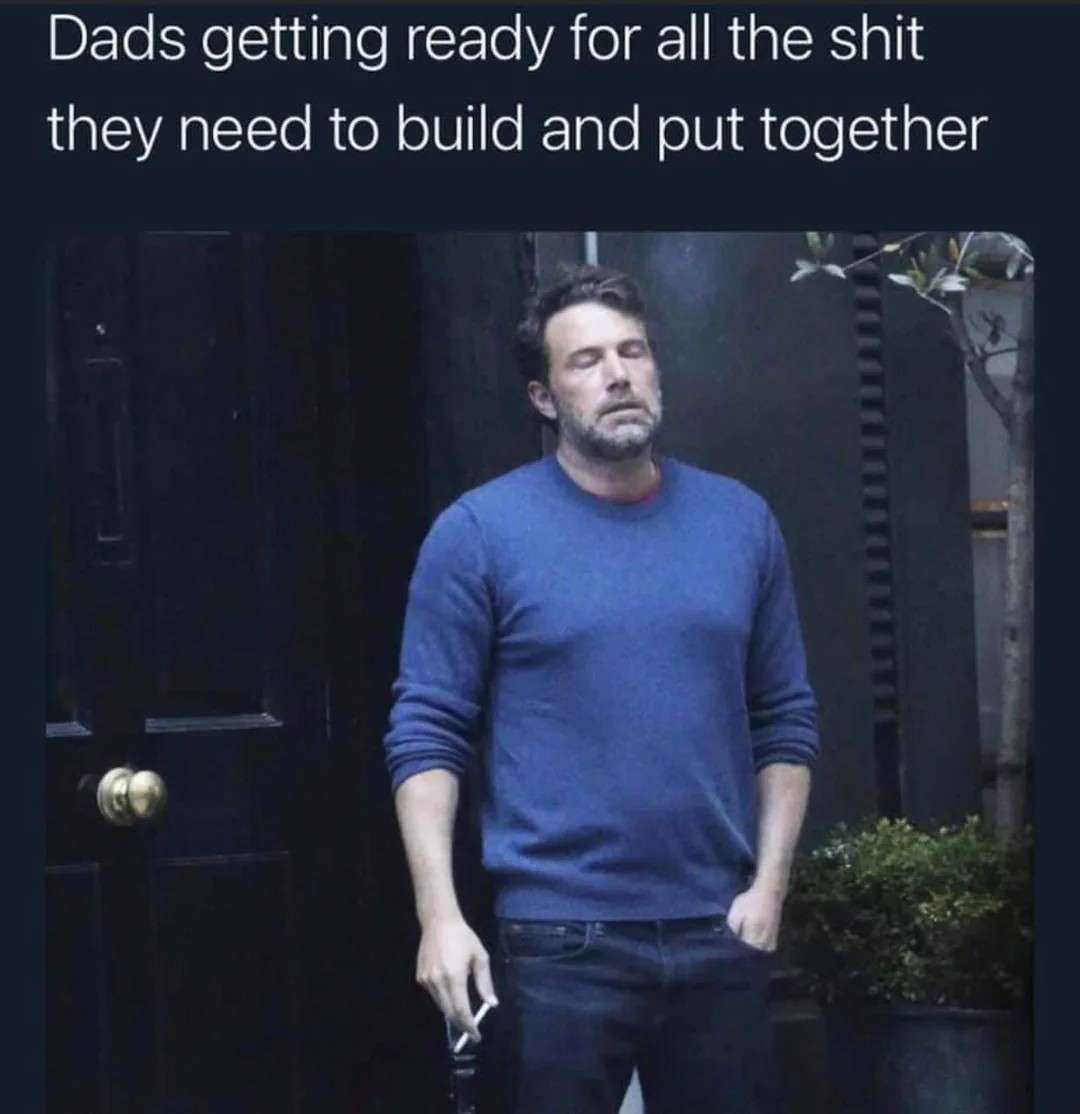 Ben affleck smoking meme dads tired of assembling furniture Ben affleck smoking meme dads tired of assembling furniture